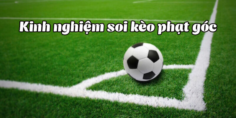 Kèo Phạt Góc - Kinh Nghiệm Tham Gia Bắt Kèo Hiệu Quả 2024 4 Kèo Phạt Góc - Kinh Nghiệm Tham Gia Bắt Kèo Hiệu Quả 2024